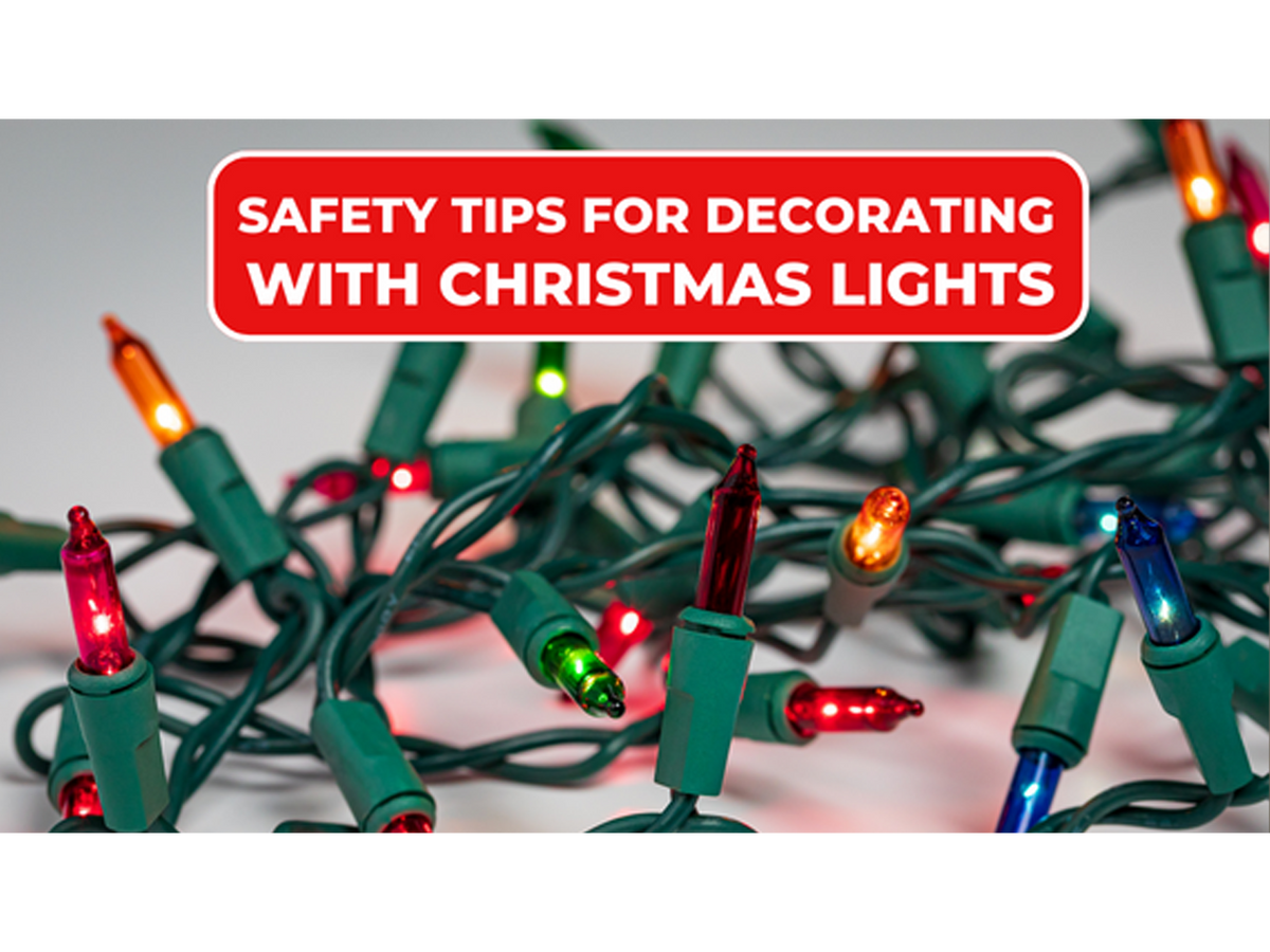 Safety Tips For Decorating With Christmas Lights AHPI