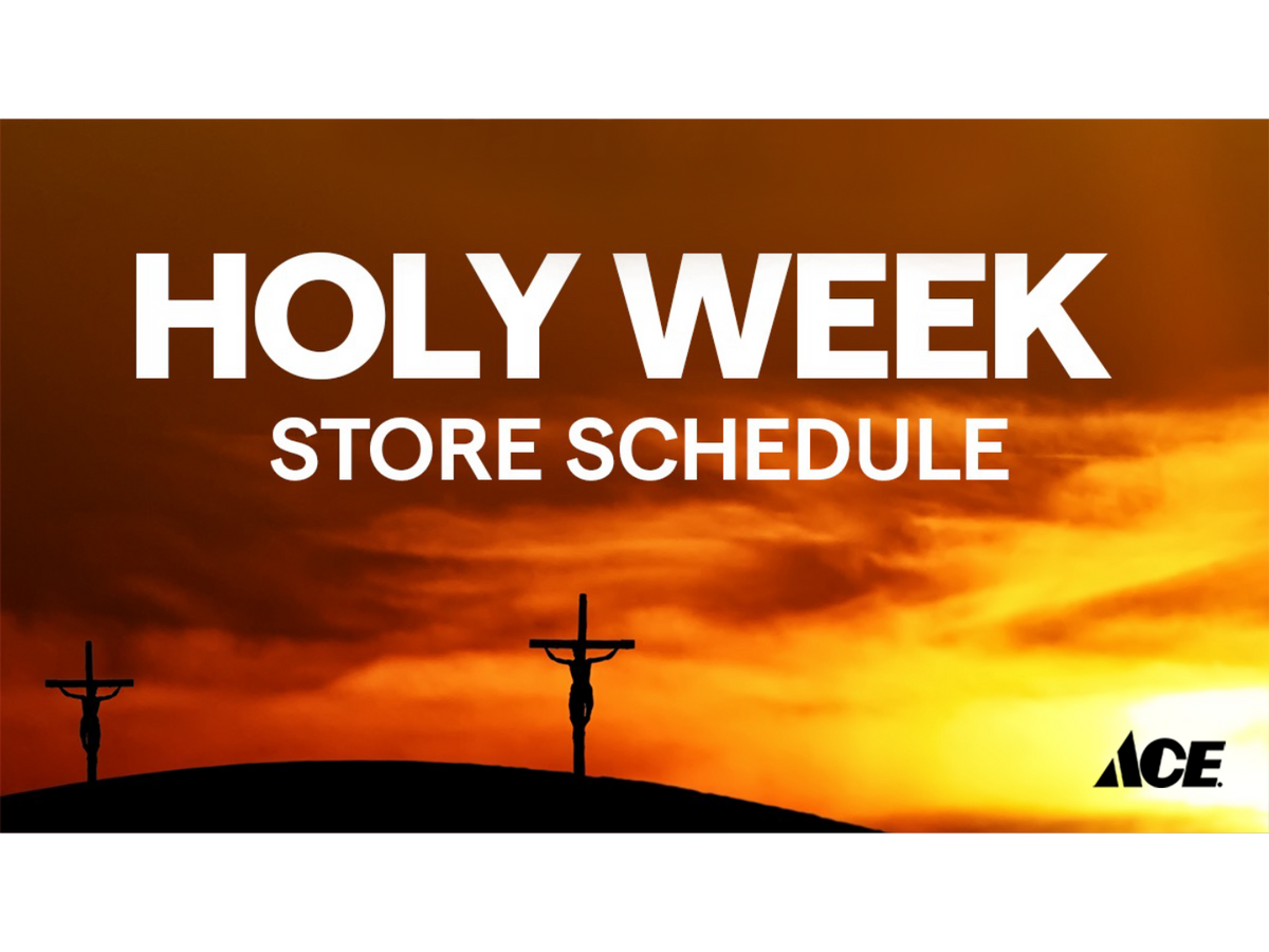 Our 2022 Holy Week Store Schedule AHPI