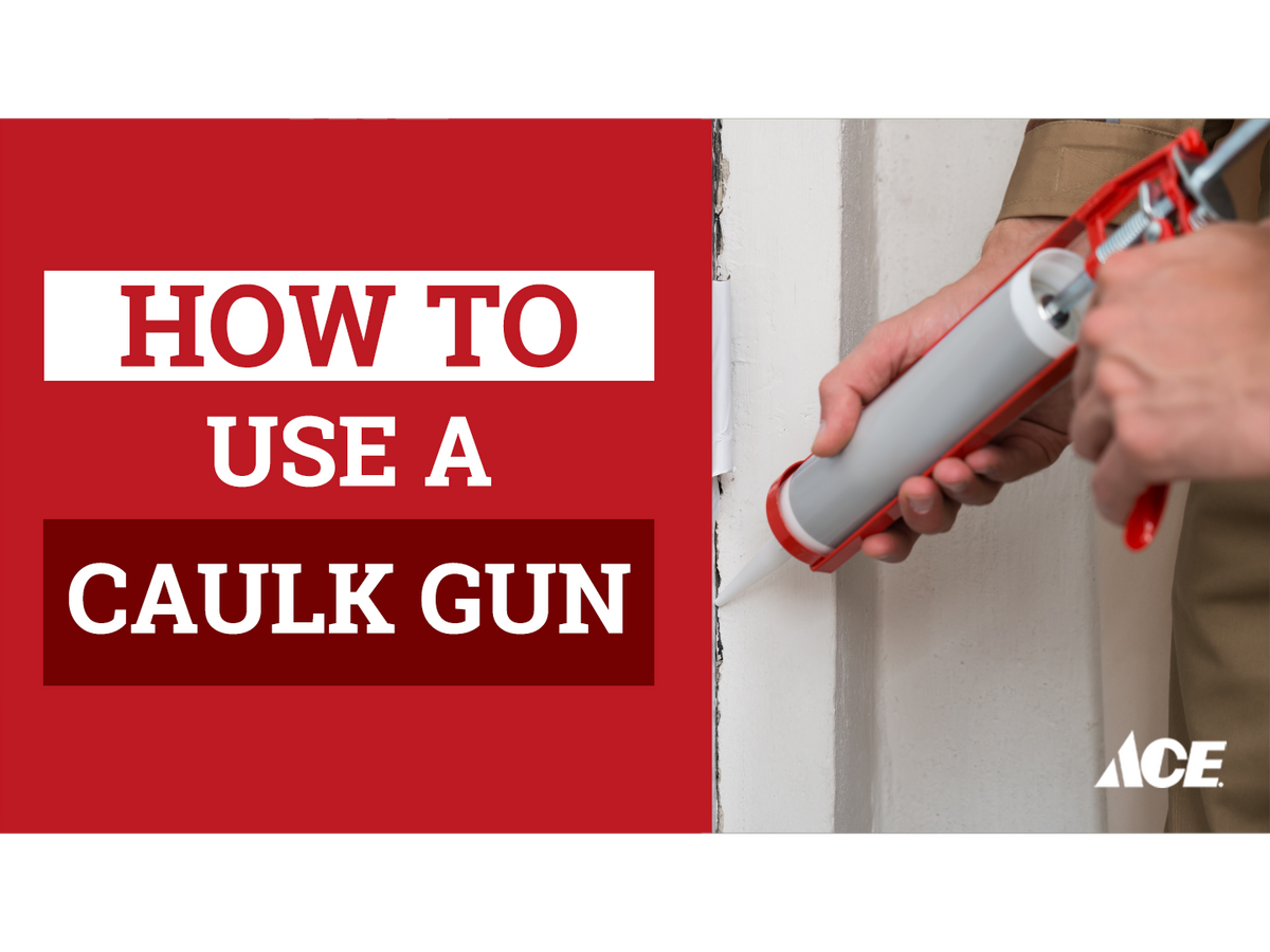 How to use a caulk gun AHPI