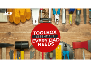 Toolbox Essentials Every Dad Needs