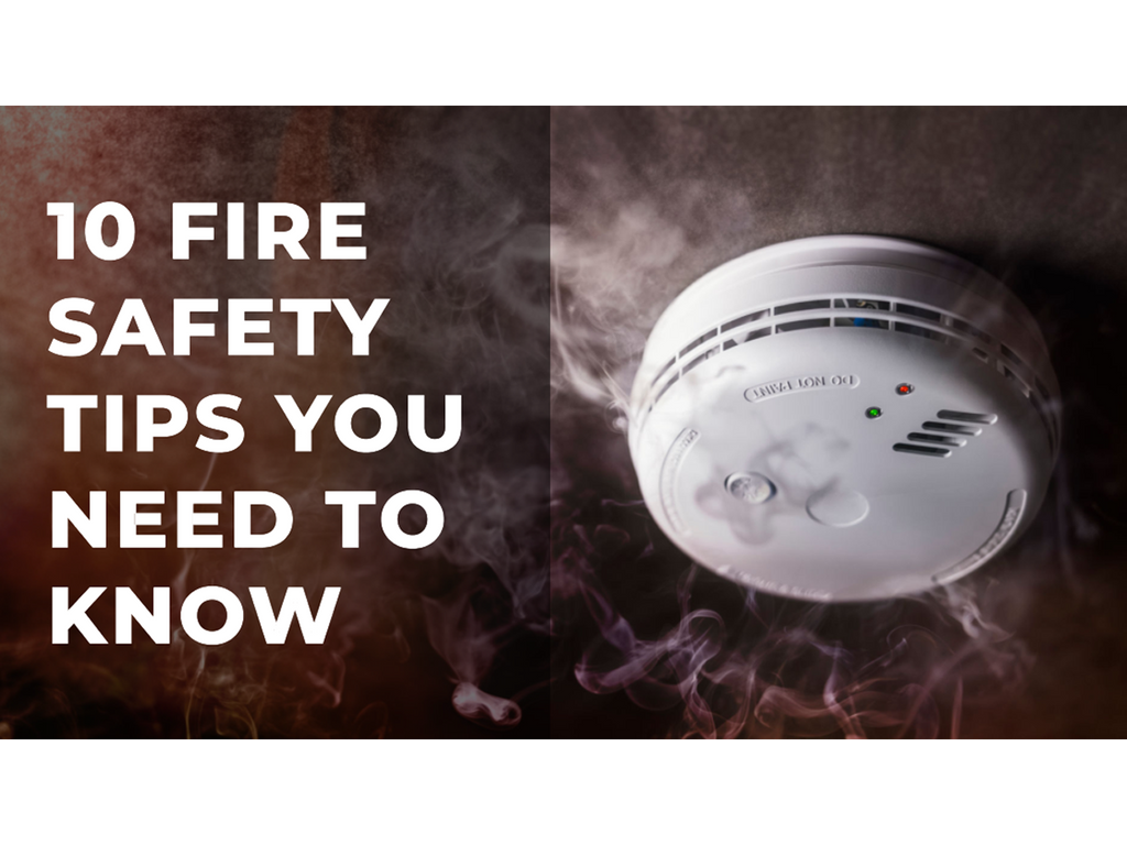 Protect Your Home: 10 Fire Safety Tips You Need to Know