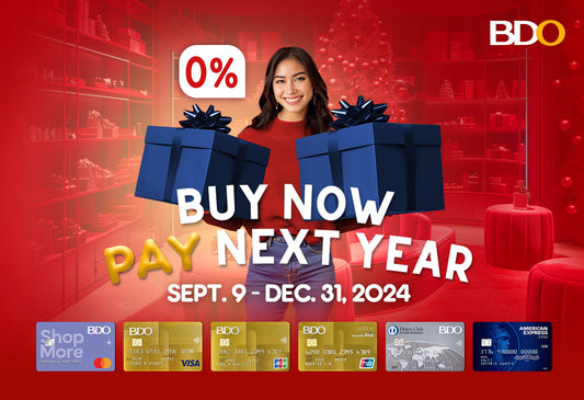Buy Now, Pay Next Year with BDO Credit Cards!