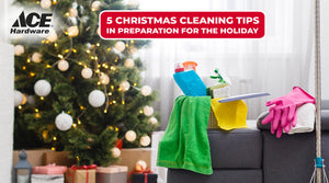 5 Christmas Cleaning Tips in Preparation for the Holiday