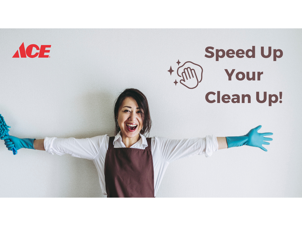 Speed up your Clean up! Ace Recommends 5 Helpful Cleaning Items