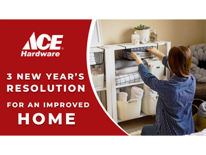3 New Year’s Resolutions for an Improved Home