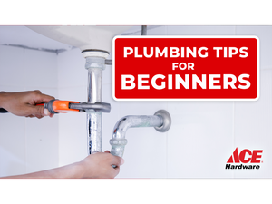 Plumbing tips for beginners