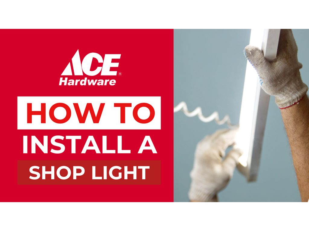 How to install a shop light