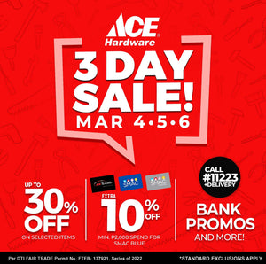 ACE Hardware 3-Day SALE from March 4 to 6, 2022